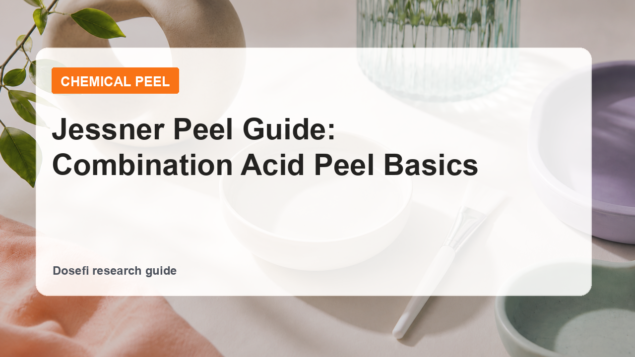 Dosefi chemical peel guide hero image with overlaid text for Jessner peel